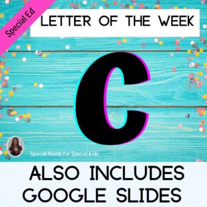Letter C Unit for Special Education PRINT AND DIGITAL
