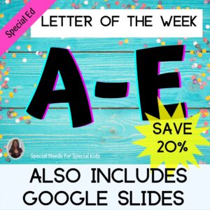 Letter of the Week Letters A-E Bundle for Special Education