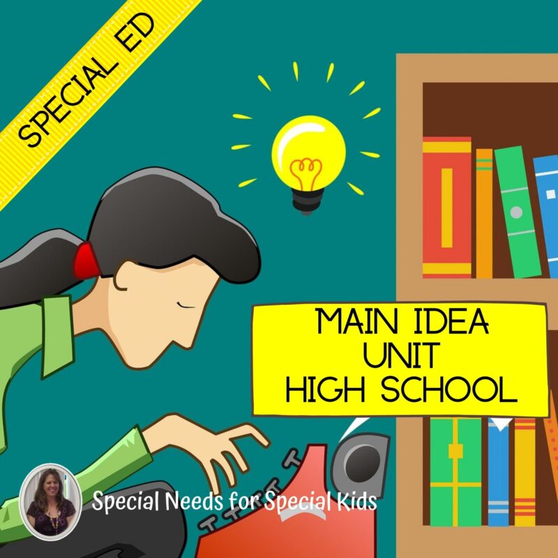 Main Idea Unit for Special Education PRINT AND DIGITAL