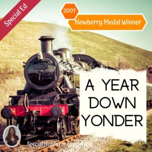 A Year Down Yonder Novel Study for Special Education