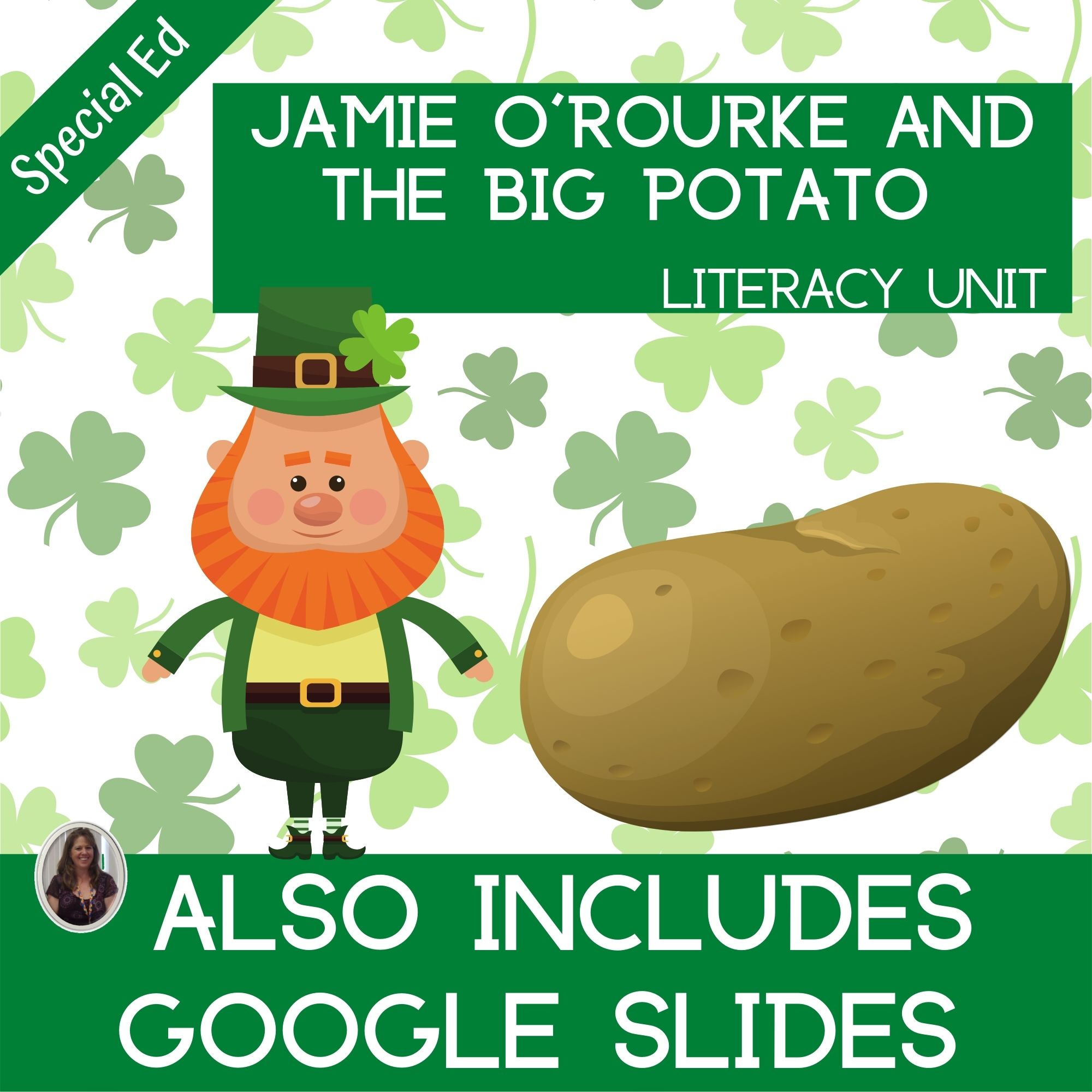 Jamie O'Rourke and the Big Potato Literacy Unit for Special Education