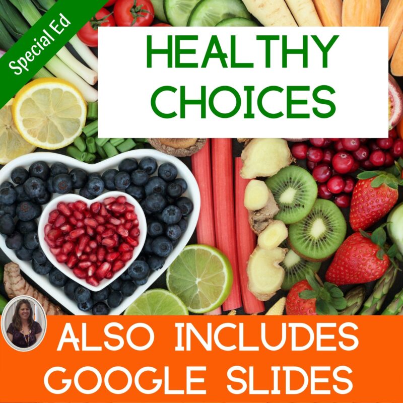 Healthy Choices Unit for Special Education