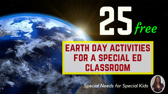 25 free earth day activities for special education