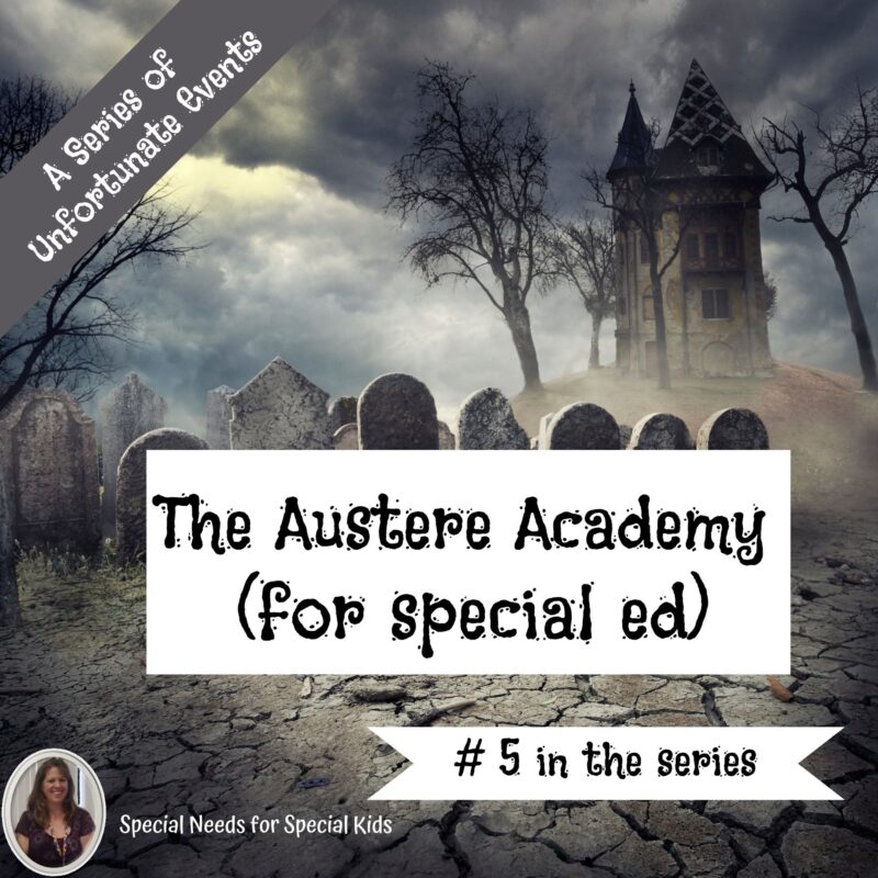 The Austere Academy Novel Study for Special Education