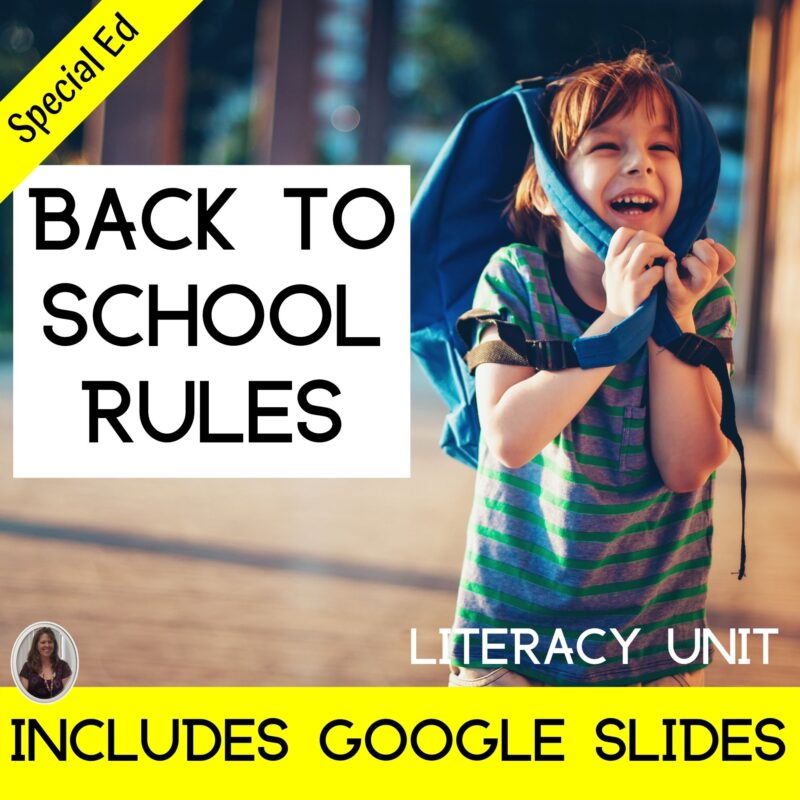 Back to School Rules Literacy Unit Special Education Back to School