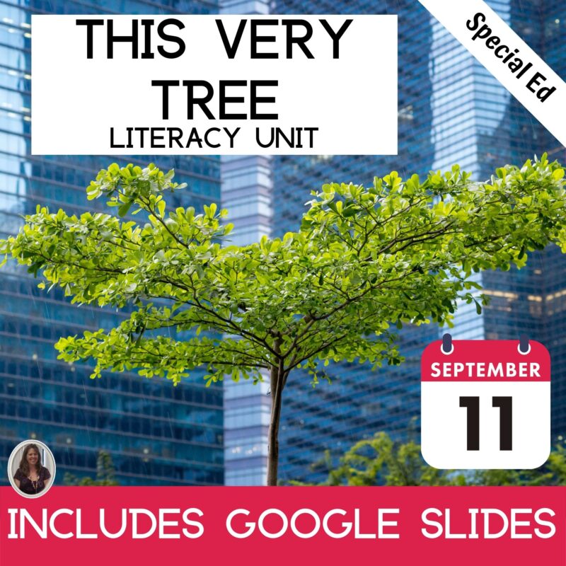 This Very Tree 9/11 Literacy Unit Special Education