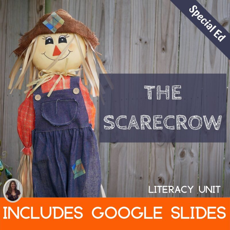 The Scarecrow Literacy Unit for Special Education