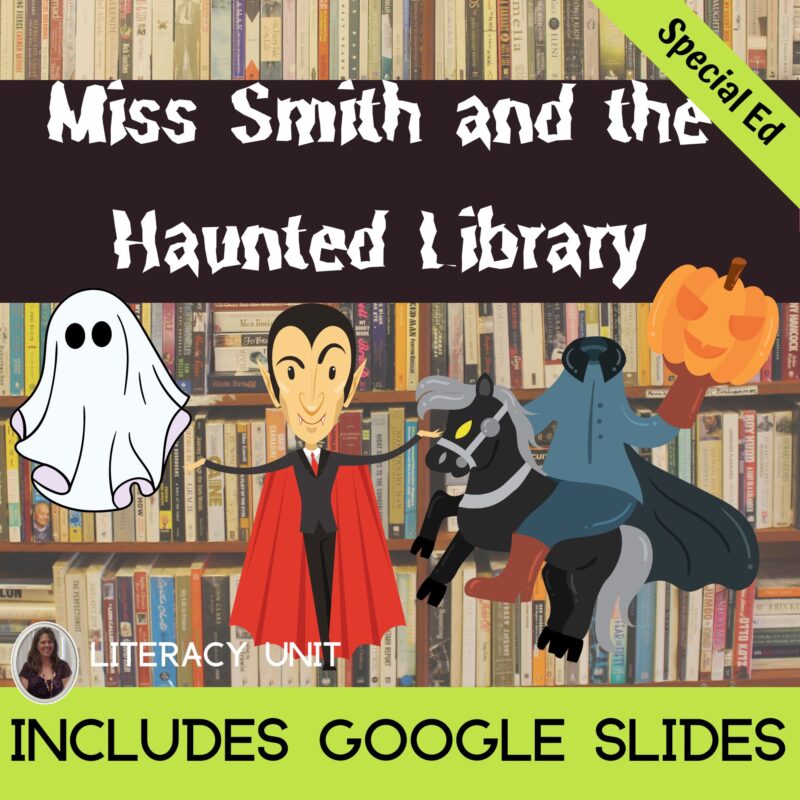 Miss Smith and the Haunted Library Literacy Unit