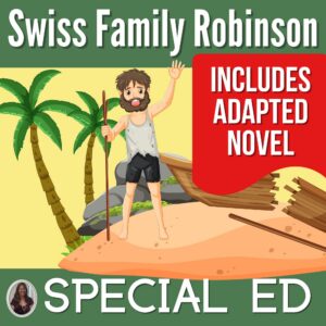 The Swiss Family Robinson Adapted Novel Study Activities and Chapter Questions