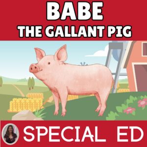 Babe The Gallant Pig Novel Study for Special Education with Chapter Questions