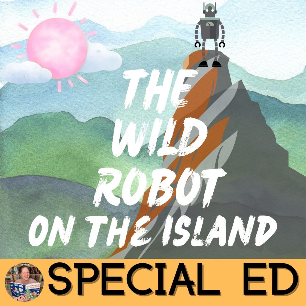 The Wild Robot on the Island Read Aloud with Activities