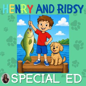 Henry and Ribsy Novel Study Special Education Activities and Chapter Questions