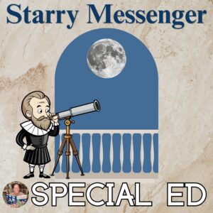 Starry Messenger Galileo Galilei Book Companion Activities for Special Education