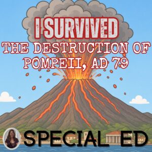 I Survived the Destruction of Pompeii AD 79 Novel Study Special Education